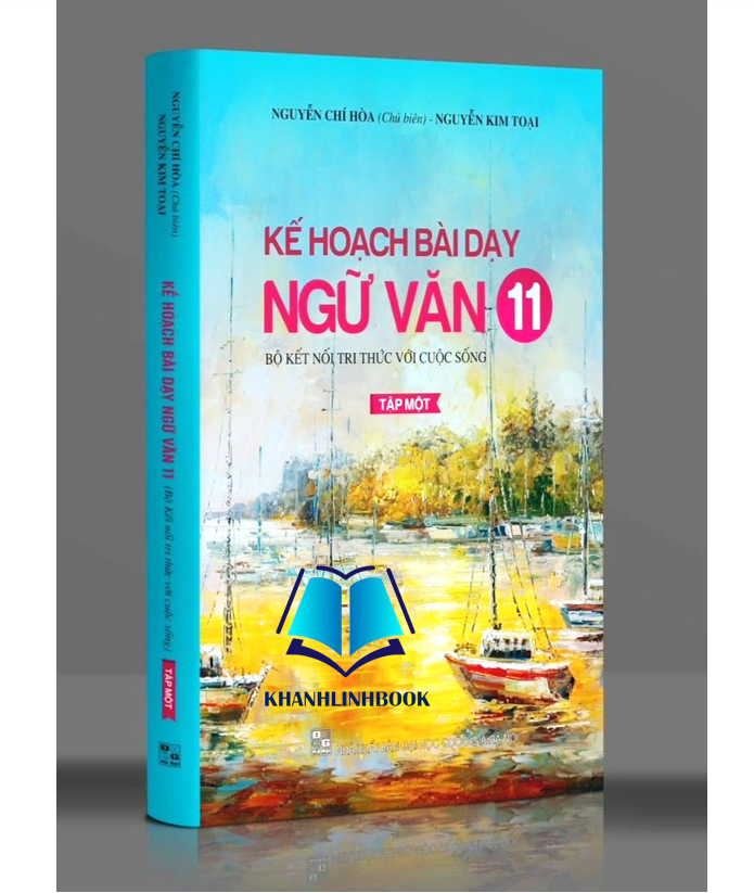 Sách - Kế hoạch bài dạy Ngữ Văn 11 Tập 1(Bộ kết nối tri thức với cuộc sống)