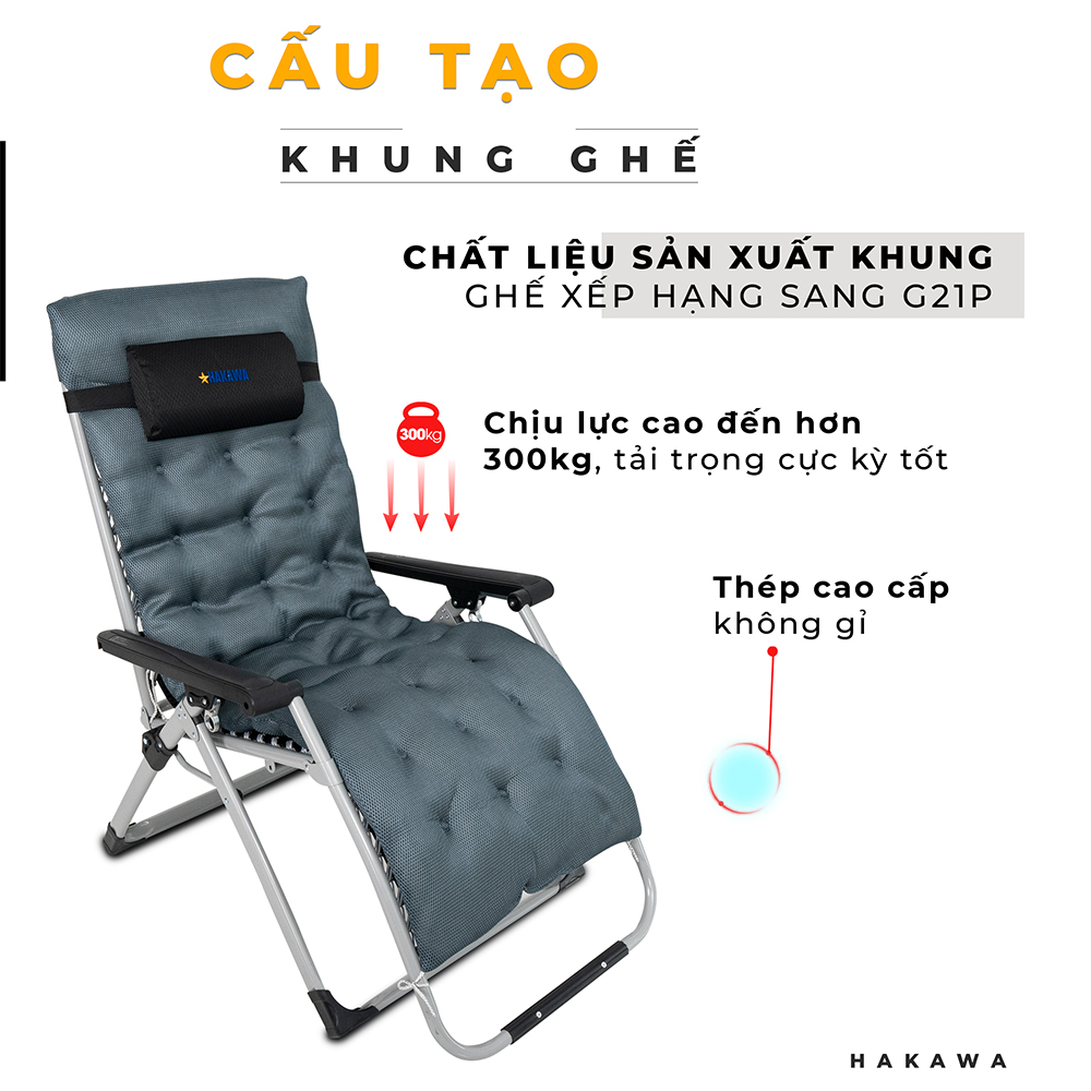 Ghế xếp thư giãn hạng sang HAKAWA - HK-G21P New - (Có Nêm ) - Bảo hành chính hãng 2 năm - Hàng nhập khẩu