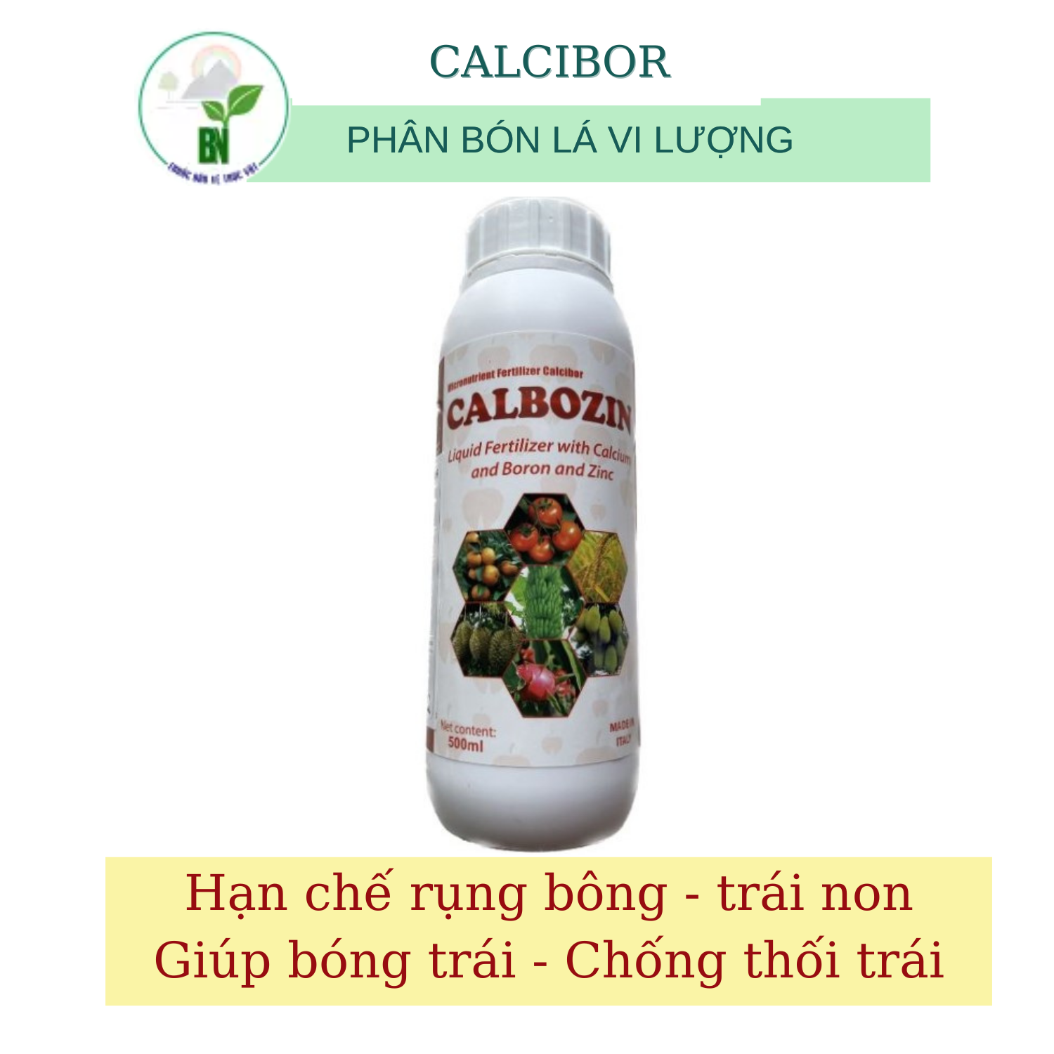 Phân bón lá vi lượng CALCIBOR - Hạn chế rụng bông, trái non - Giúp bóng trái, chống thối trái