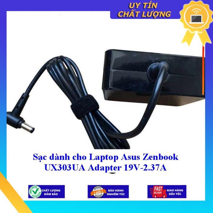 Sạc dùng cho Laptop Asus Zenbook UX303UA Adapter 19V-2.37A - Hàng Nhập Khẩu New Seal