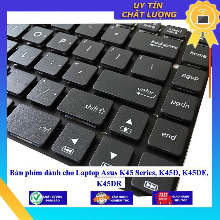 Bàn phím dùng cho Laptop Asus K45 Series K45D K45DE K45DR  - Hàng Nhập Khẩu New Seal