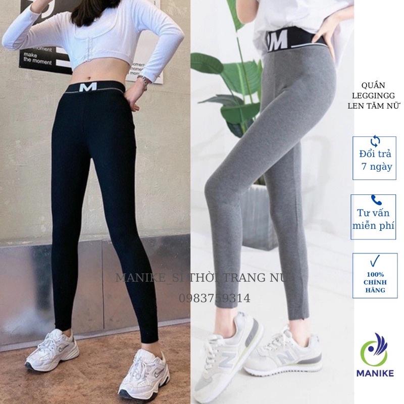 Quần legging chữ M len tăm cạp cao che bụng /dày dặn