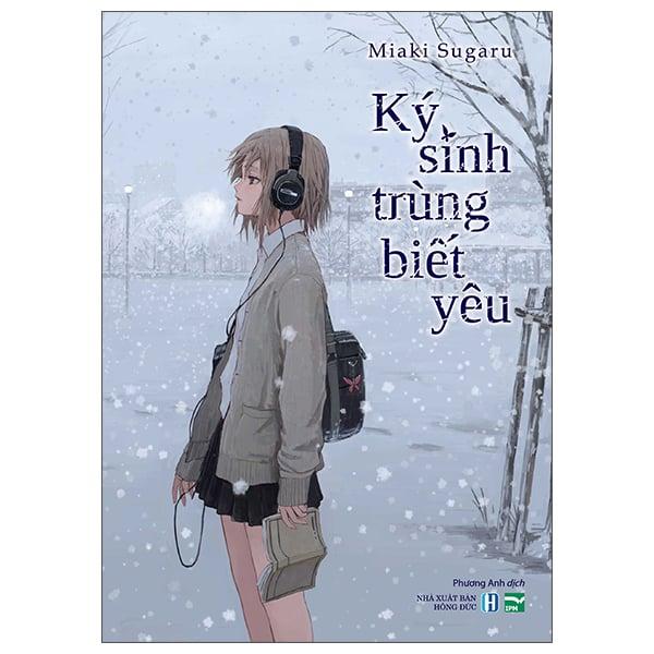 Ký Sinh Trùng Biết Yêu (Light Novel)