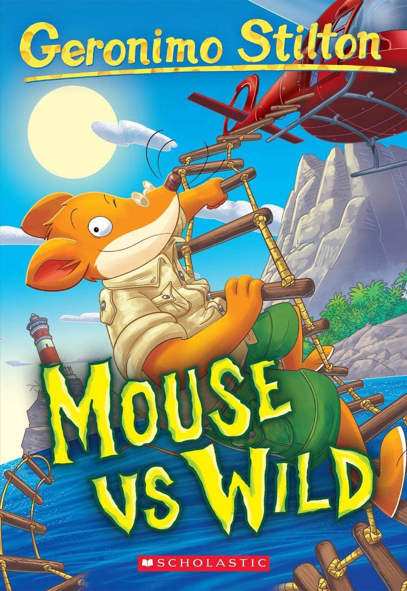 Sách ngoại văn: Geronimo Stilton - Book 82 - Mouse Vs Wild