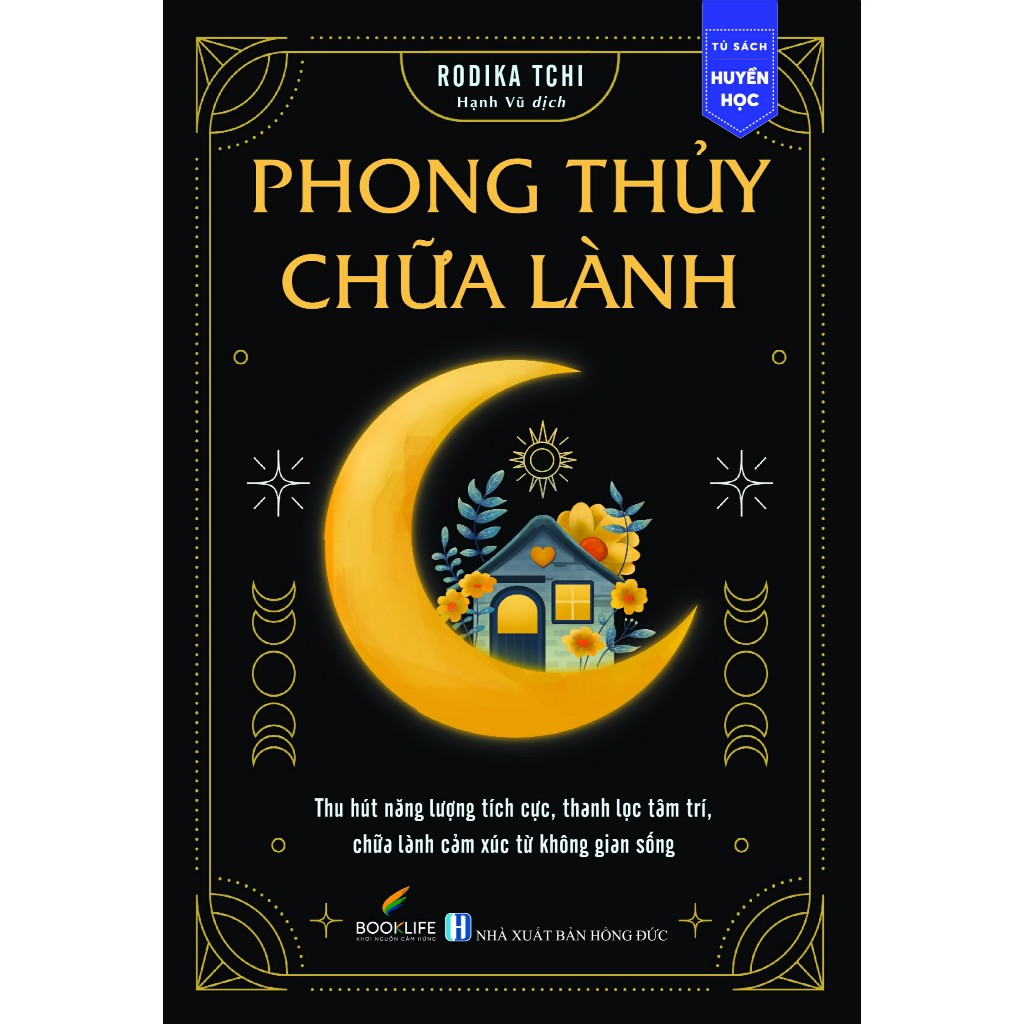 Cuốn Sách Chiêm Tinh Hay: Phong Thủy Chữa Lành