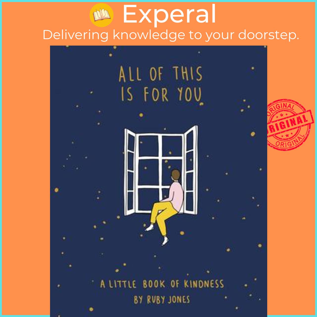 Sách - All of This Is for You : A Little Book of Kindness by Ruby Jones