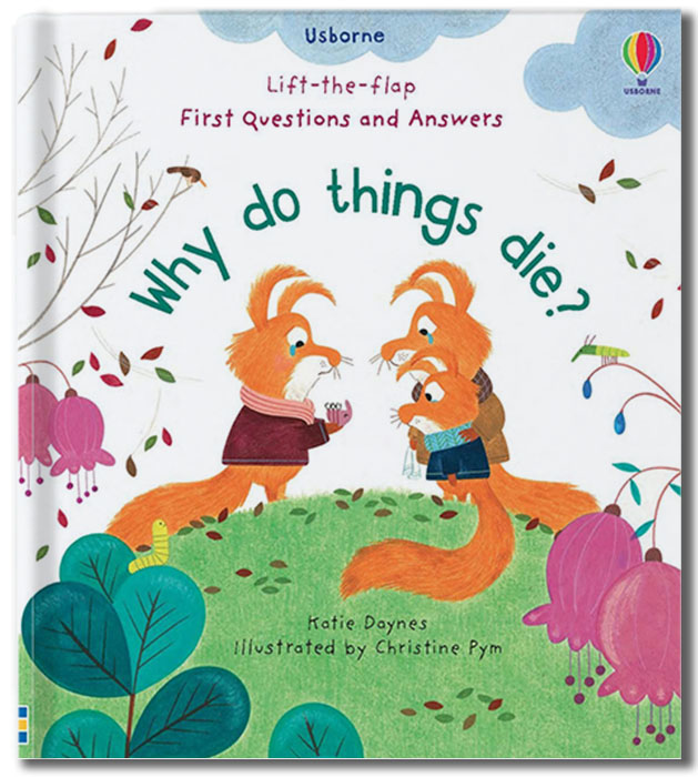 Sách tương tác tiếng Anh - LTF First Q&A Why do things die?