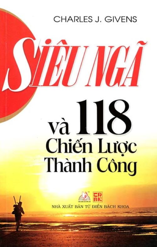 Siêu Ngã Và 118 Chiến Lược Thành Công - Vanlangbooks