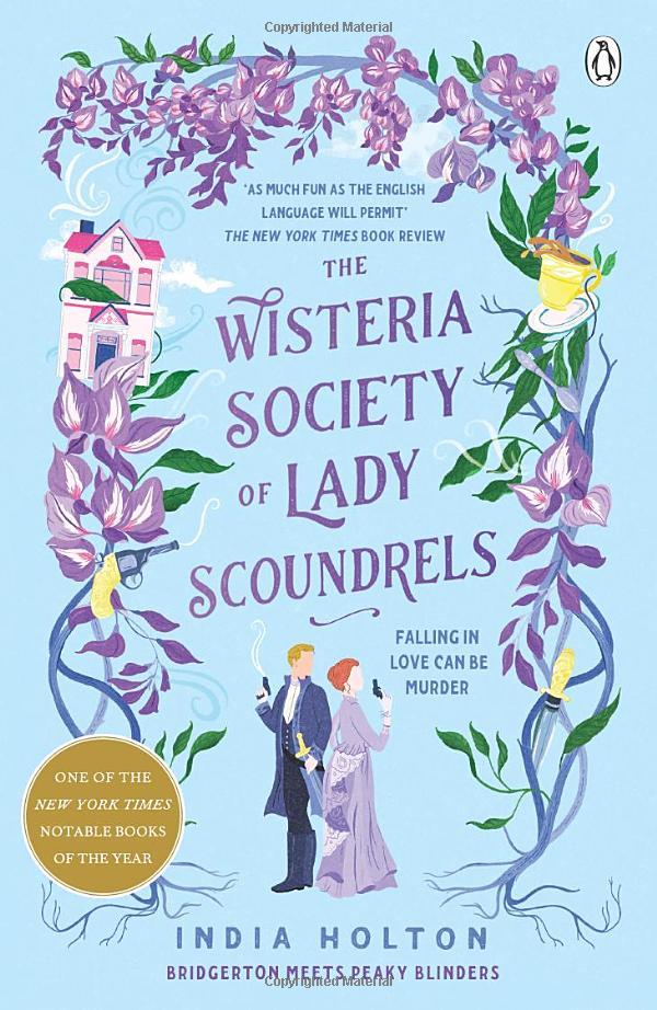 Dangerous Damsels 1: The Wisteria Society Of Lady Scoundrels