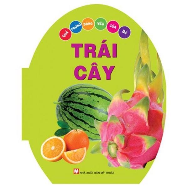 Sách  Quả Trứng Đáng Yêu Của Bé  Trái Cây - Bản Quyền