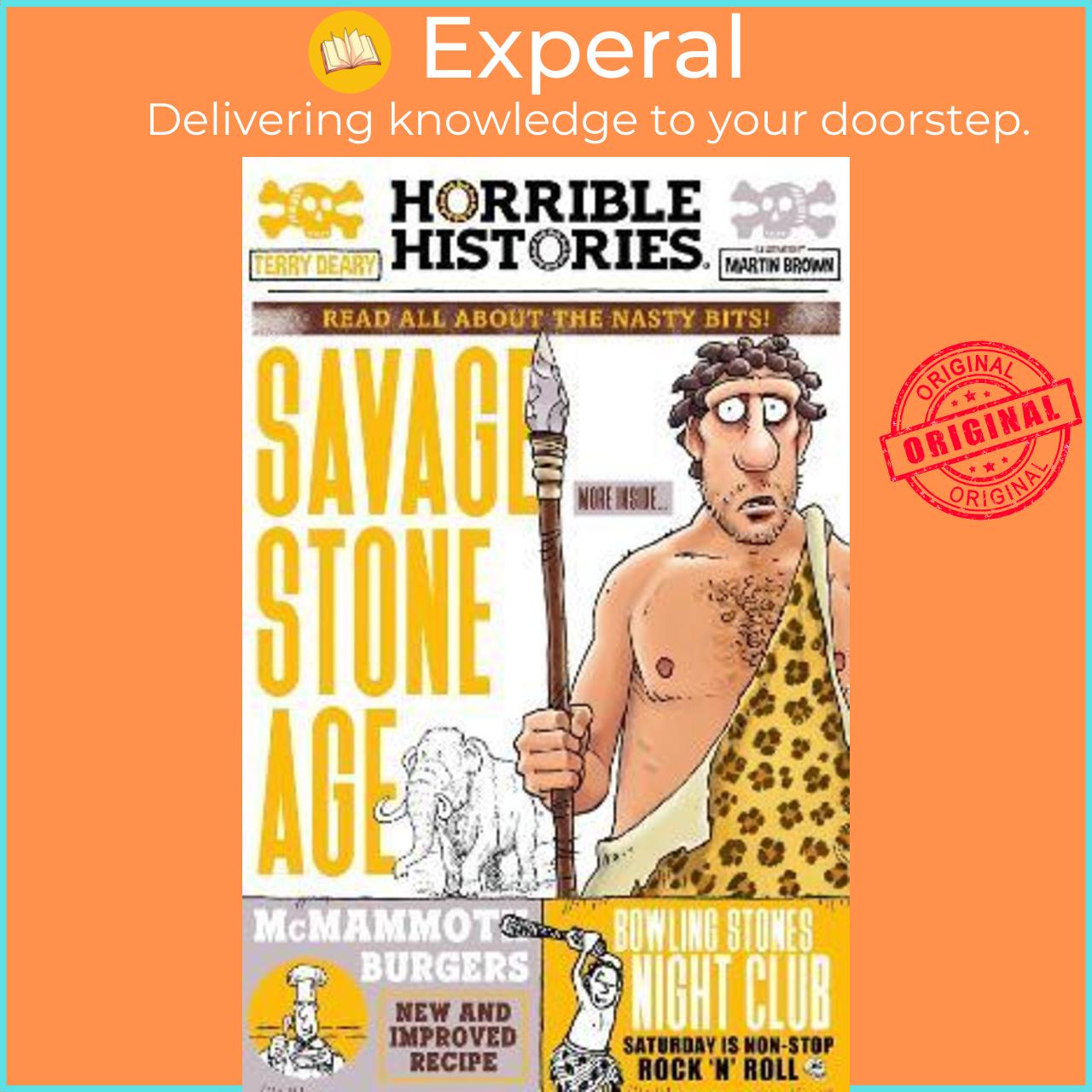 Sách - Savage Stone Age  by Terry Deary,Martin Brown