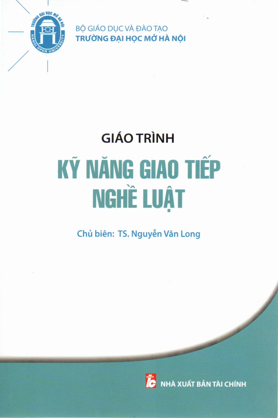 GIÁO TRÌNH KỸ NĂNG GIAO TIẾP NGHỀ LUẬT