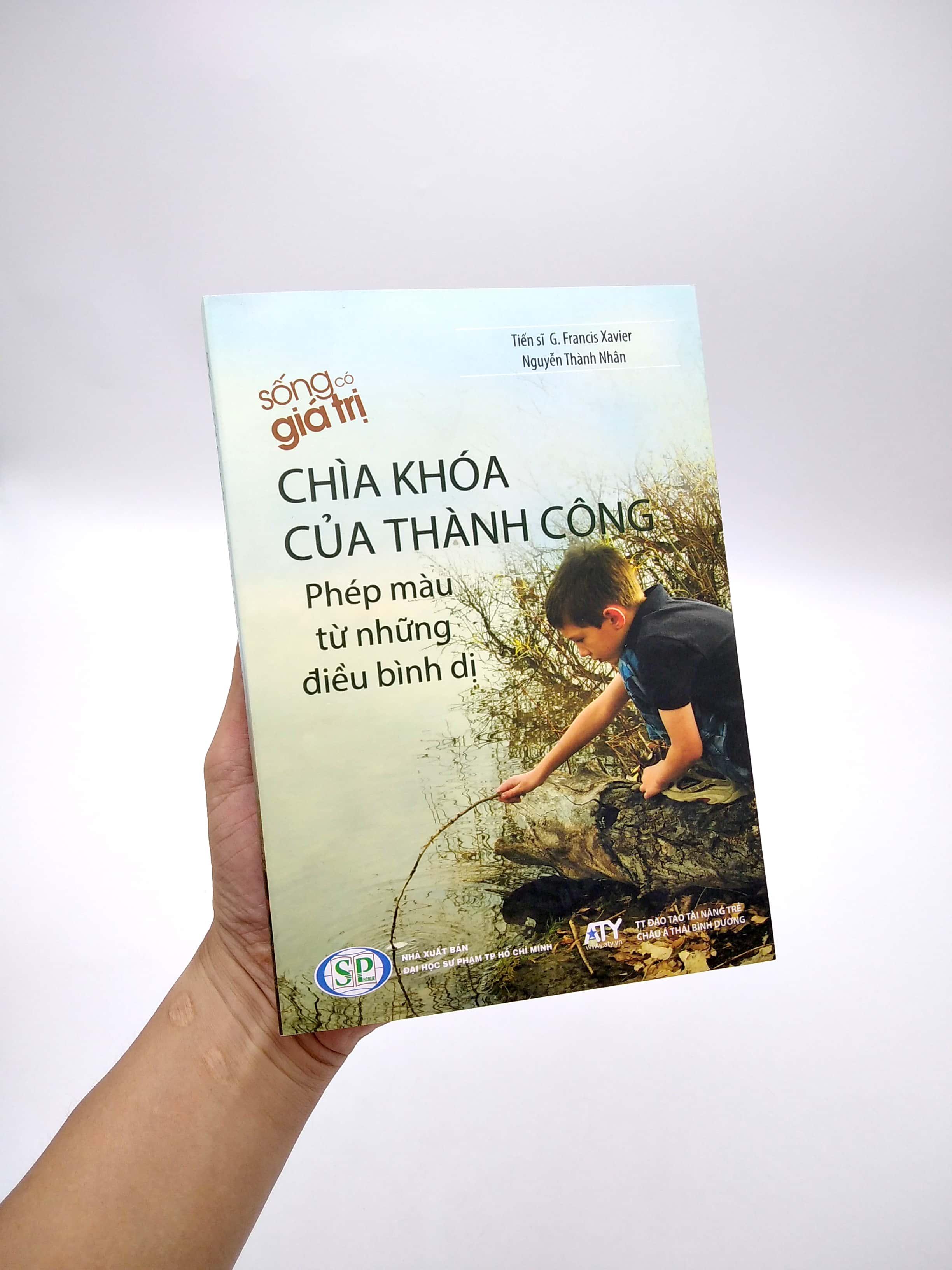 Phép Màu Từ Những Điều Bình Dị - Chìa Khoá Của Thành Công (Tái Bản 2020)