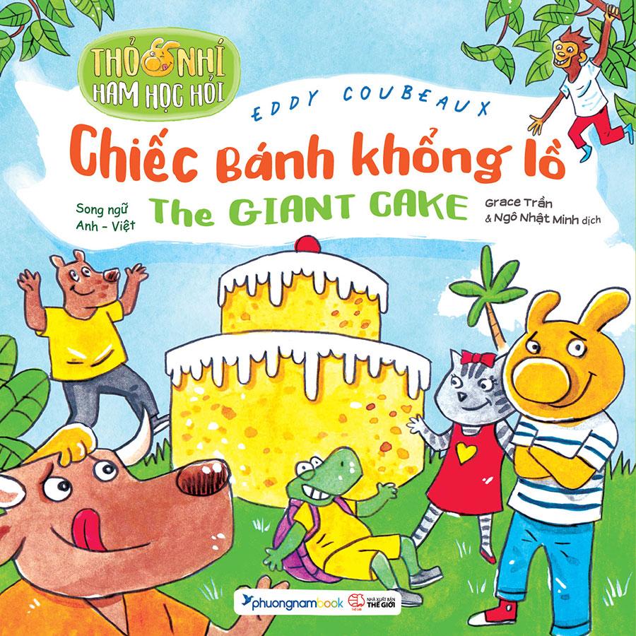 Sách Thỏ Nhí Ham Học Hỏi - Chiếc Bánh Khổng Lồ