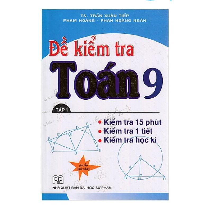 Sách – Đề Kiểm Tra Toán Lớp 9
