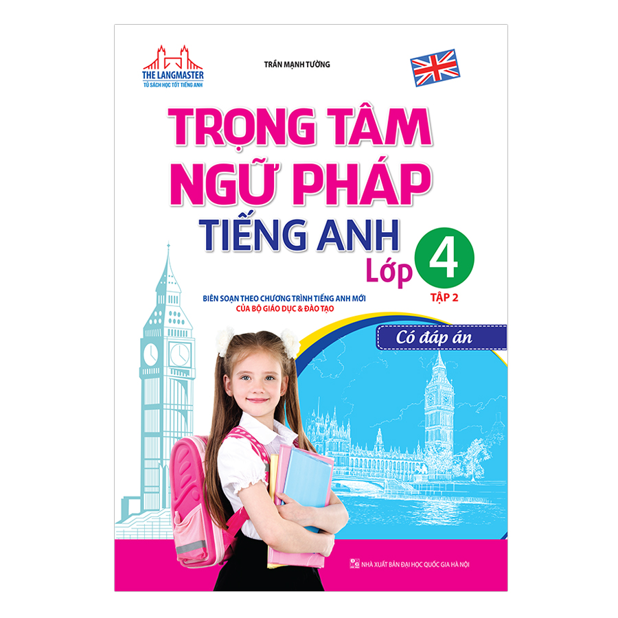 Trọng Tâm Ngữ Pháp Tiếng Anh Lớp 4 - Tập 2