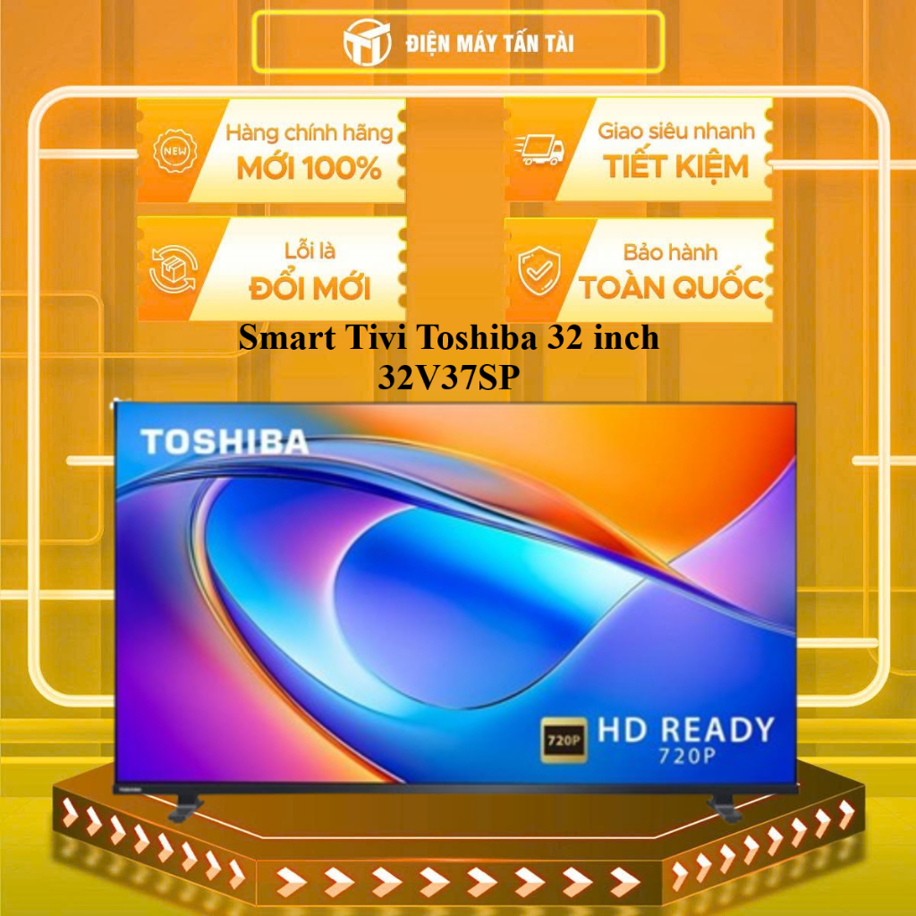 32V37SP - Smart Tivi Toshiba 32 inch 32V37SP - HÀNG CHÍNH HÃNG - GIAO HCM
