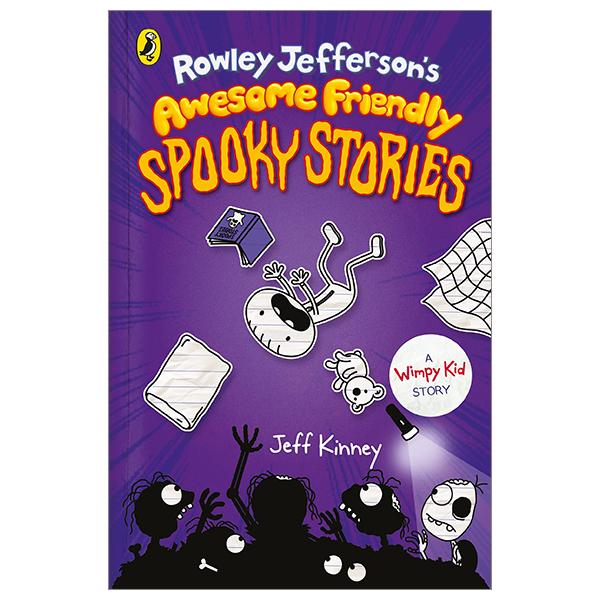 Rowley Jefferson's Awesome Friendly Spooky Stories (Rowley Jefferson’s Journal)