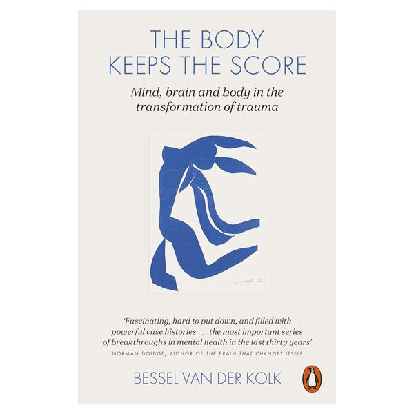 Sách ngoại văn: The Body Keeps the Score : Mind, Brain and Body in the Transformation of Trauma