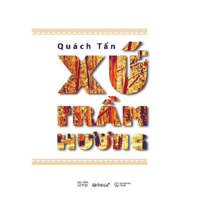 Sách Xứ Trầm Hương - Alphabooks - BẢN QUYỀN