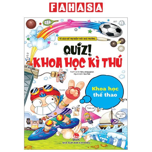 Quiz! Khoa Học Kì Thú - Khoa Học Thể Thao