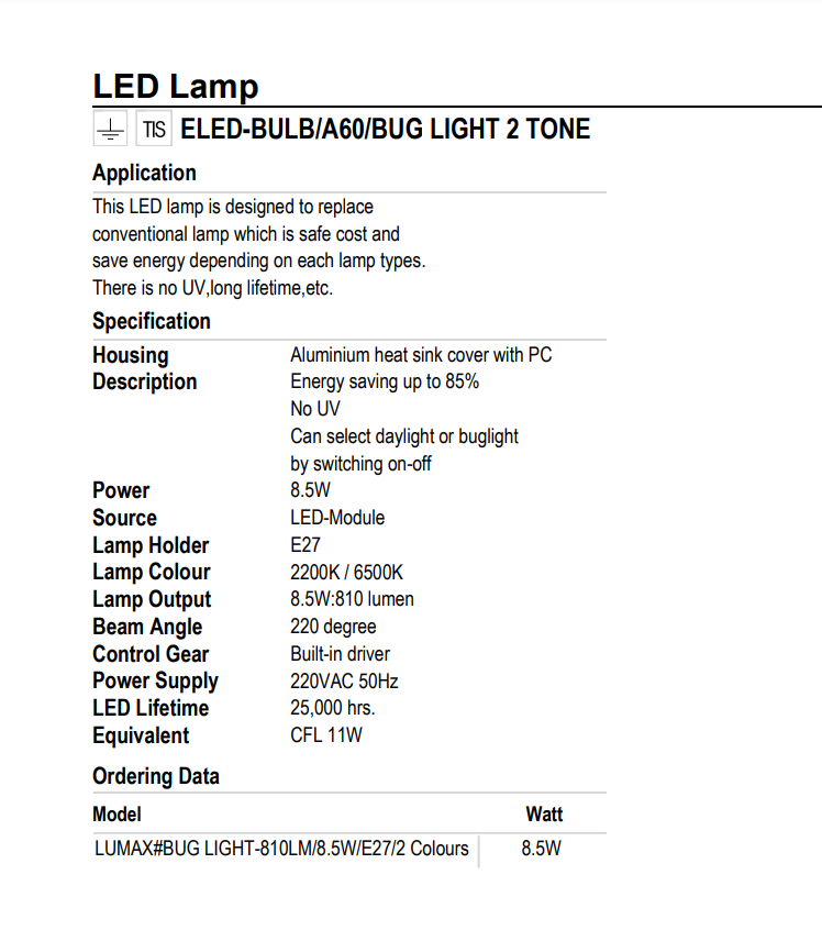 BÓNG ĐÈN LUMAX#BUG LIGHT-810LM/8.5W/E27/2 COLOURS