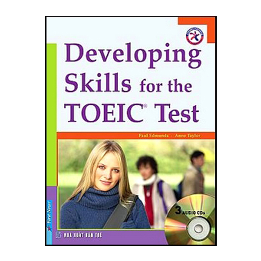 Developing Skills For The TOEIC Test - Kèm 3CD (Tái Bản 2018)