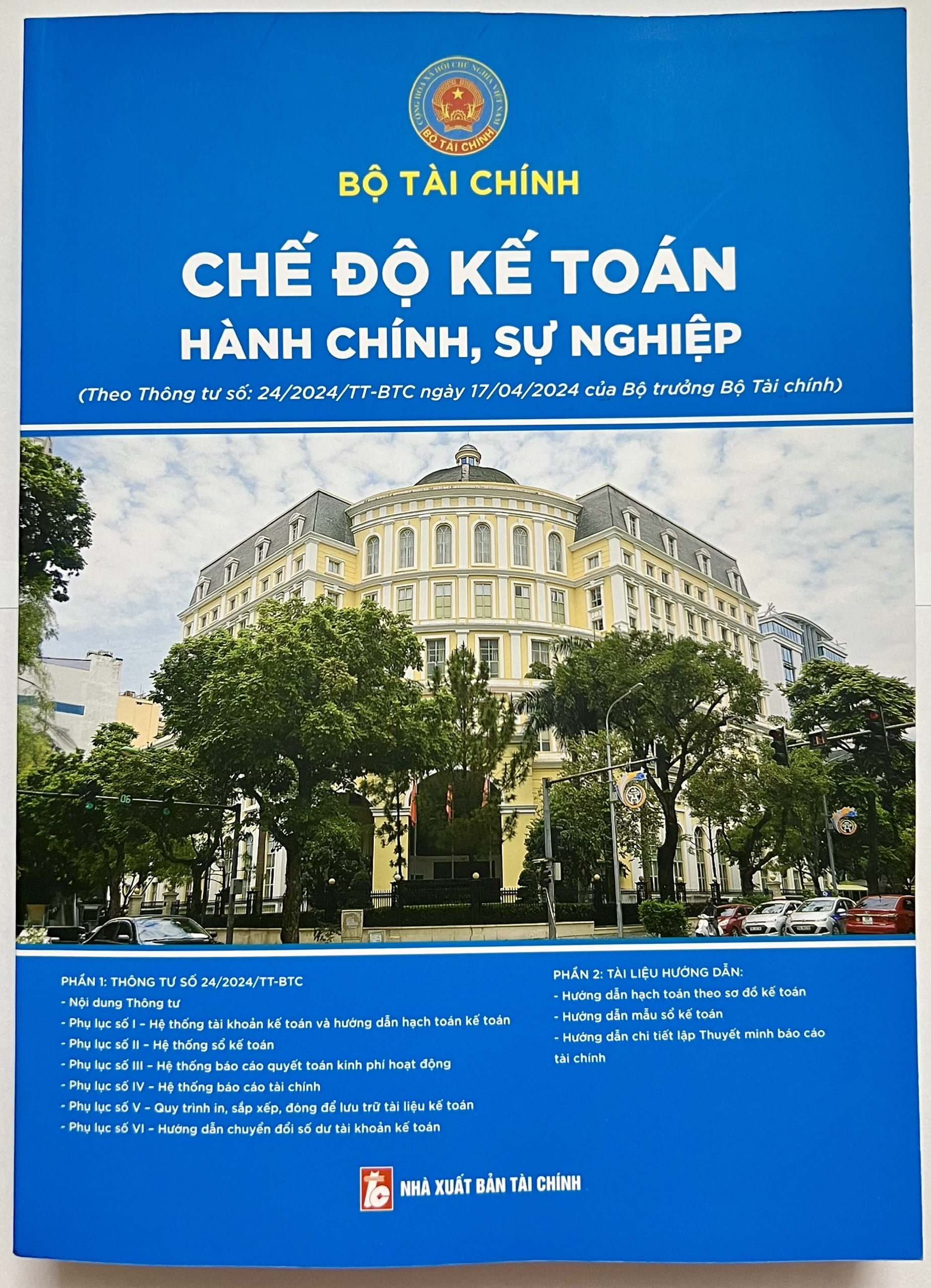 Sách - Chế Độ Kế Toán Hành Chính, Sự Nghiệp (Theo Thông Tư Số: 24/2024/TT-BTC Ngày 17/04/2024 Của Bộ Tài Chính)