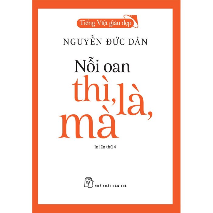 Hình ảnh Tiếng Việt Giàu Đẹp - Nỗi Oan Thì, Là, Mà