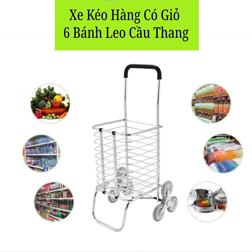 Xe kéo đi chợ leo cầu thang chuyên dụng, xe đi siêu thị 6 bánh cao cấp