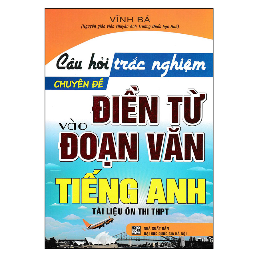 Câu Hỏi Trắc Nghiệm Chuyên Đề Điền Từ Vào Đoạn Văn Tiếng Anh