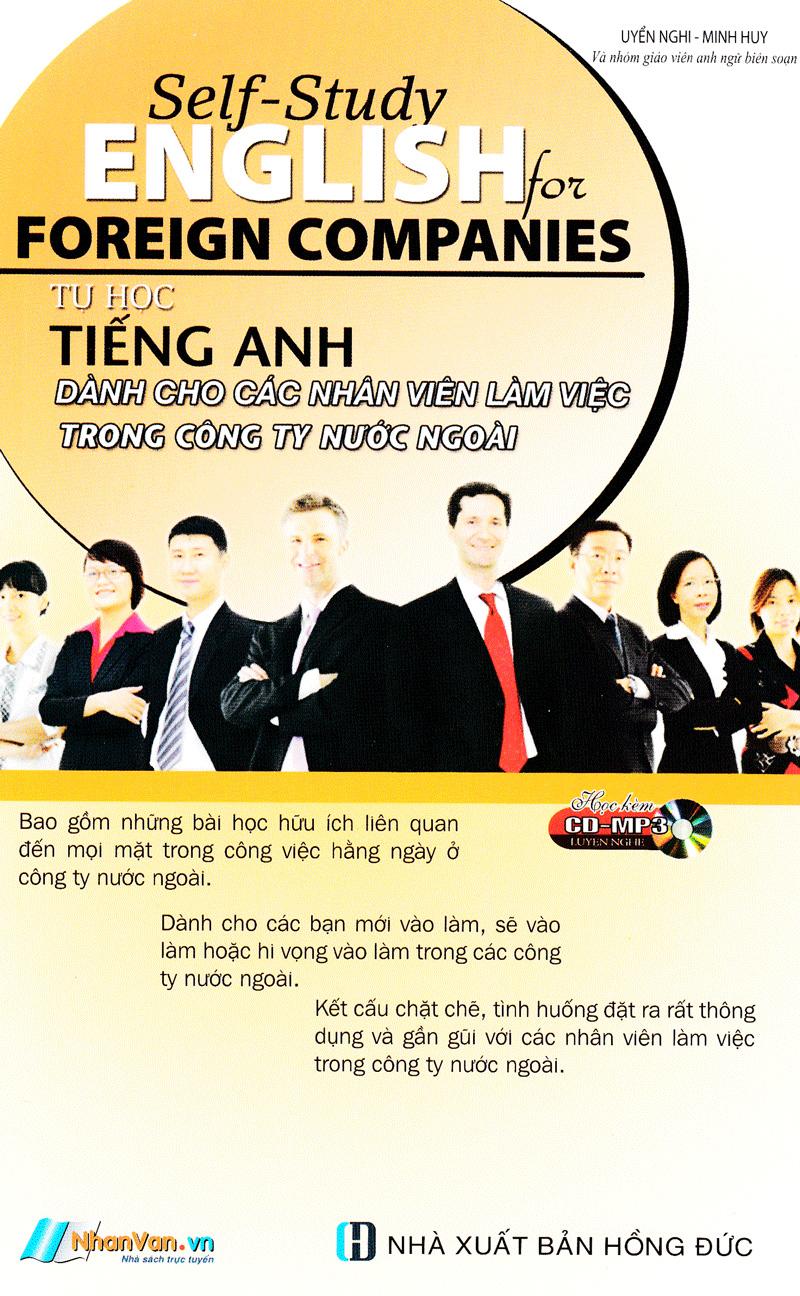 Tự Học Tiếng Anh Dành Cho Các Nhân Viên Làm Việc Trong Công Ty Nước Ngoài (Kèm CD)