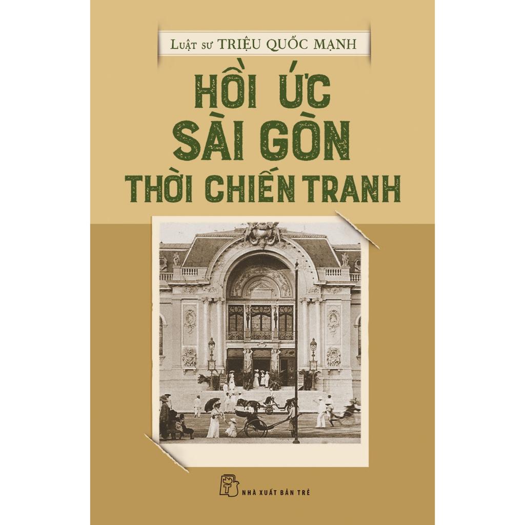 Hồi Ức Sài Gòn Thời Chiến Tranh - Bản Quyền