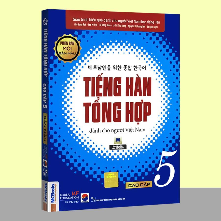 Sách - Tiếng Hàn Tổng Hợp Dành Cho Người Việt Nam - Cao Cấp 5 Phiên Bản Mới (4 Màu)