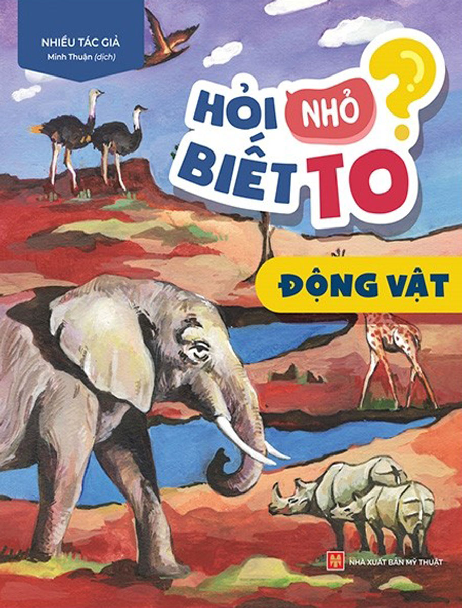 Hỏi Nhỏ Biết To - Động Vật - ML