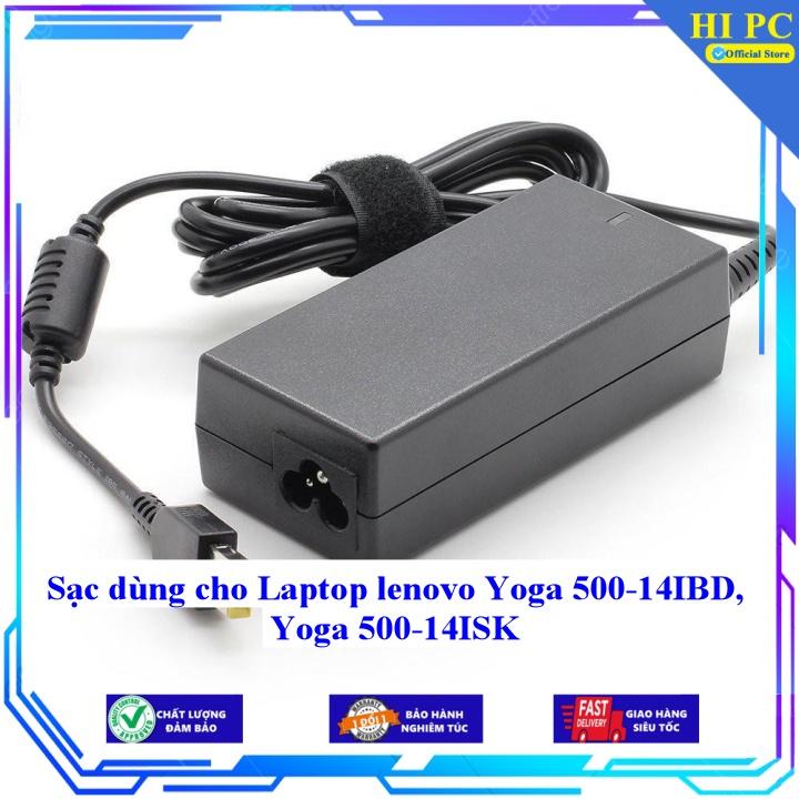 Sạc dùng cho Laptop lenovo Yoga 500-14IBD Yoga 500-14ISK - Kèm Dây nguồn - Hàng Nhập Khẩu