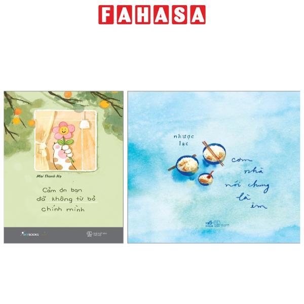 Combo Sách Cảm Ơn Bạn Đã Không Từ Bỏ Chính Mình + Cơm Nhà Nói Chung Là Êm