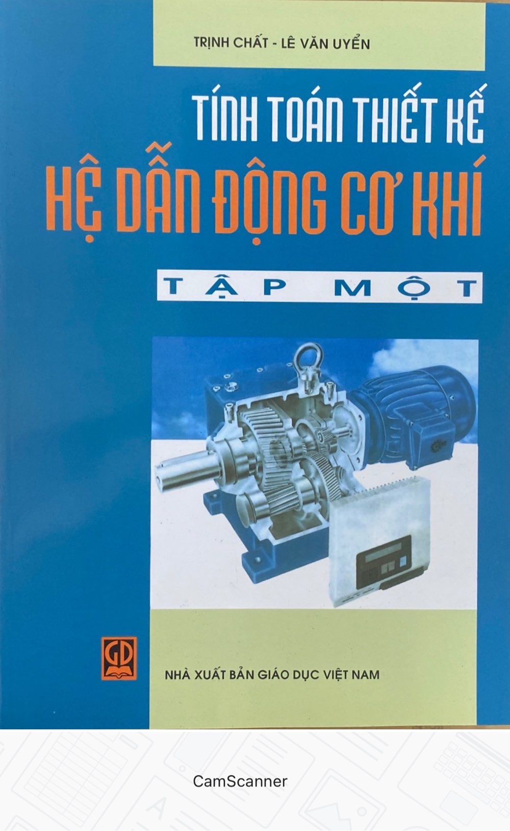 Tính Toán Thiết Kế Hệ Dẫn Động Cơ Khí Tập 1