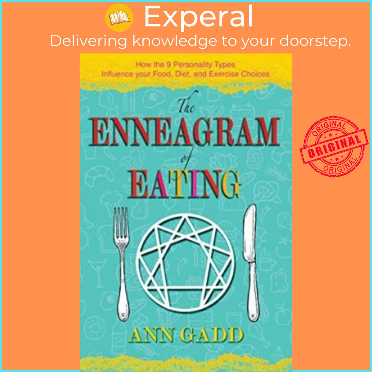 Sách - The Enneagram of Eating : How the 9 Personality Types Influence Your Food, Di by Ann Gadd
