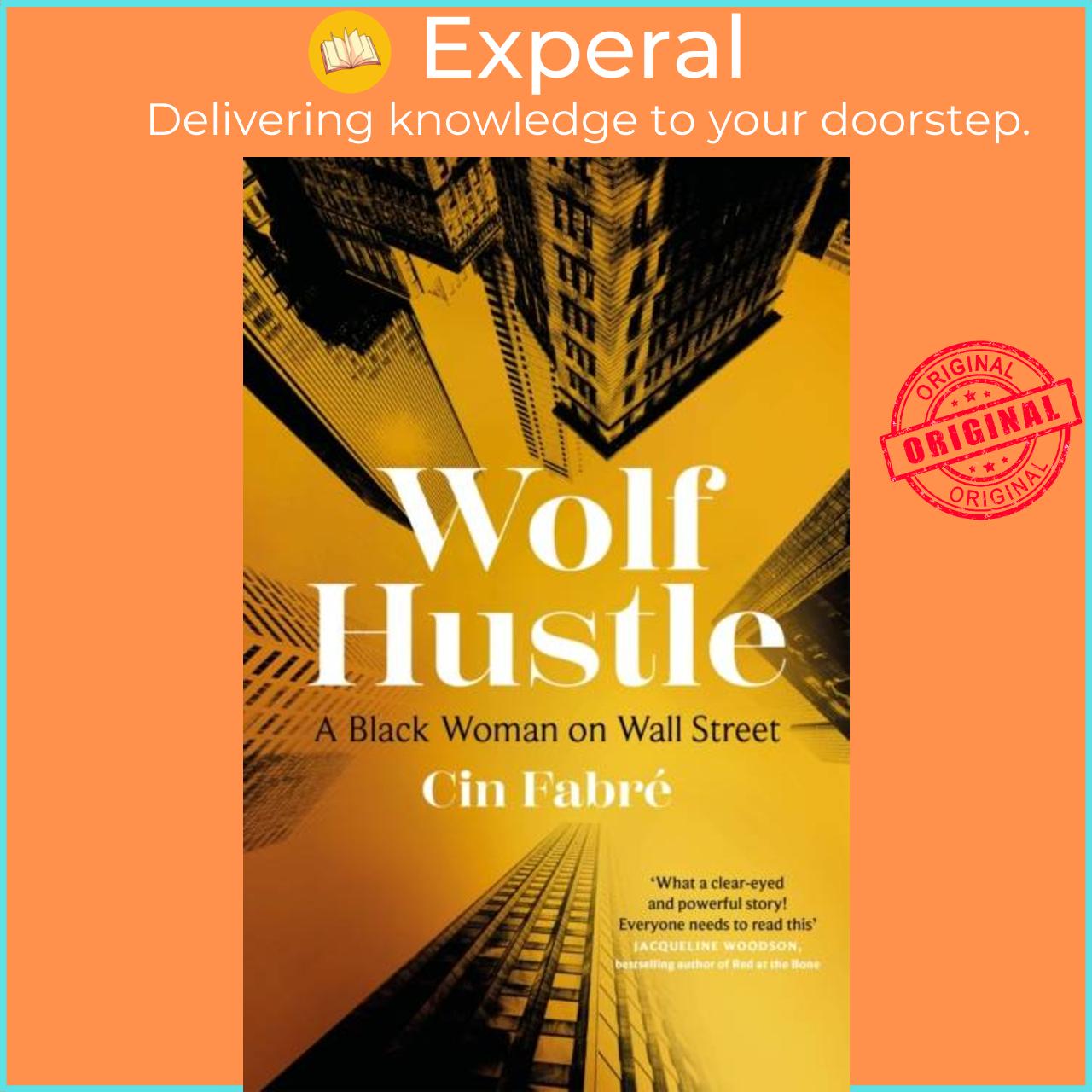 Sách - Wolf Hustle - A Black Woman on Wall Street by Cin Fabre (UK edition, hardcover)
