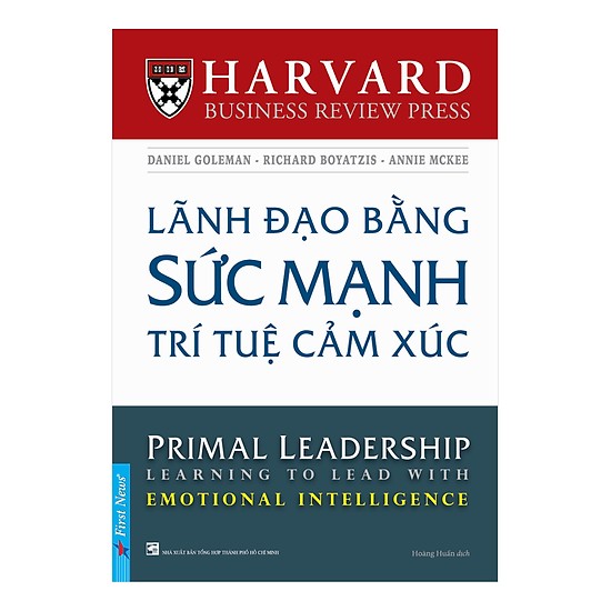 Cuốn Sách Kỹ Năng Cực Hay Dành Cho Nhà Lãnh Đạo: Lãnh Đạo Bằng Sức Mạnh Trí Tuệ Cảm Xúc / Sách Tư Duy - Kỹ Năng Sống (Tặng Kèm Bookmark Happy Life)