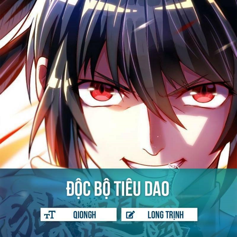 Độc Bộ Tiêu Dao Chapter 21 - Trang 1