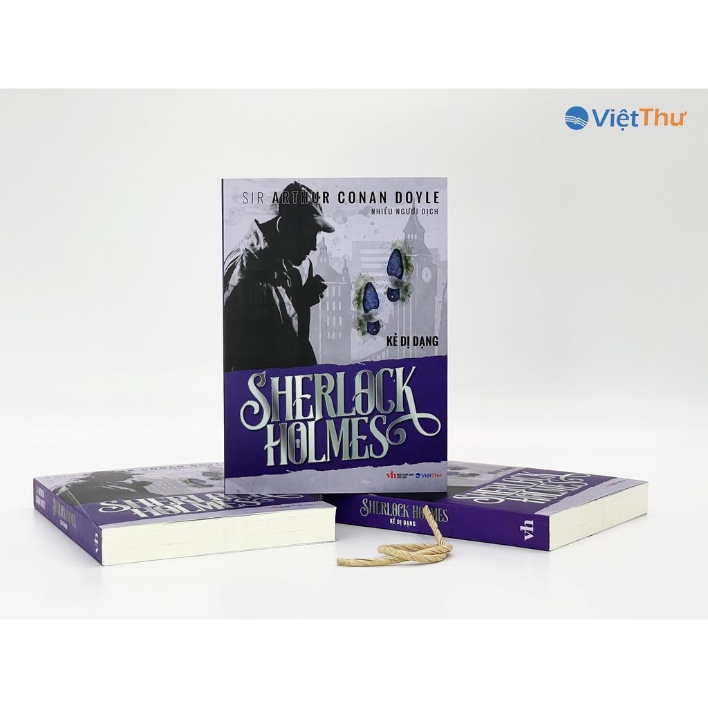 Sherlock Holmes - Kẻ Dị Dạng - Đặc Biệt - Sir Arthur Conan Doyle (Bìa Mềm)