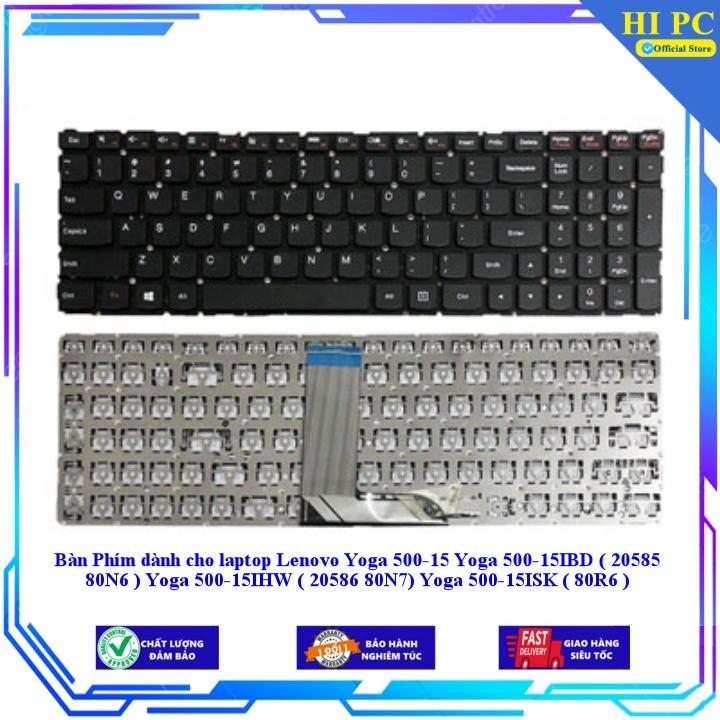 Bàn Phím dành cho laptop Lenovo Yoga 500-15 Yoga 500-15IBD Yoga 500-15IHW Yoga 500-15ISK - Hàng Nhập Khẩu
