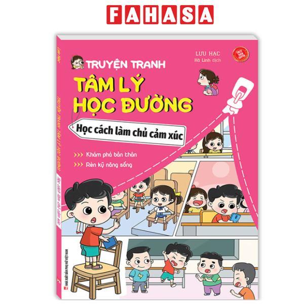 Sách - Truyện Tranh Tâm Lý Học Đường - Học Cách Làm Chủ Cảm Xúc - Khám Phá Bản Thân - Rèn Luyện Kỹ Năng Sống