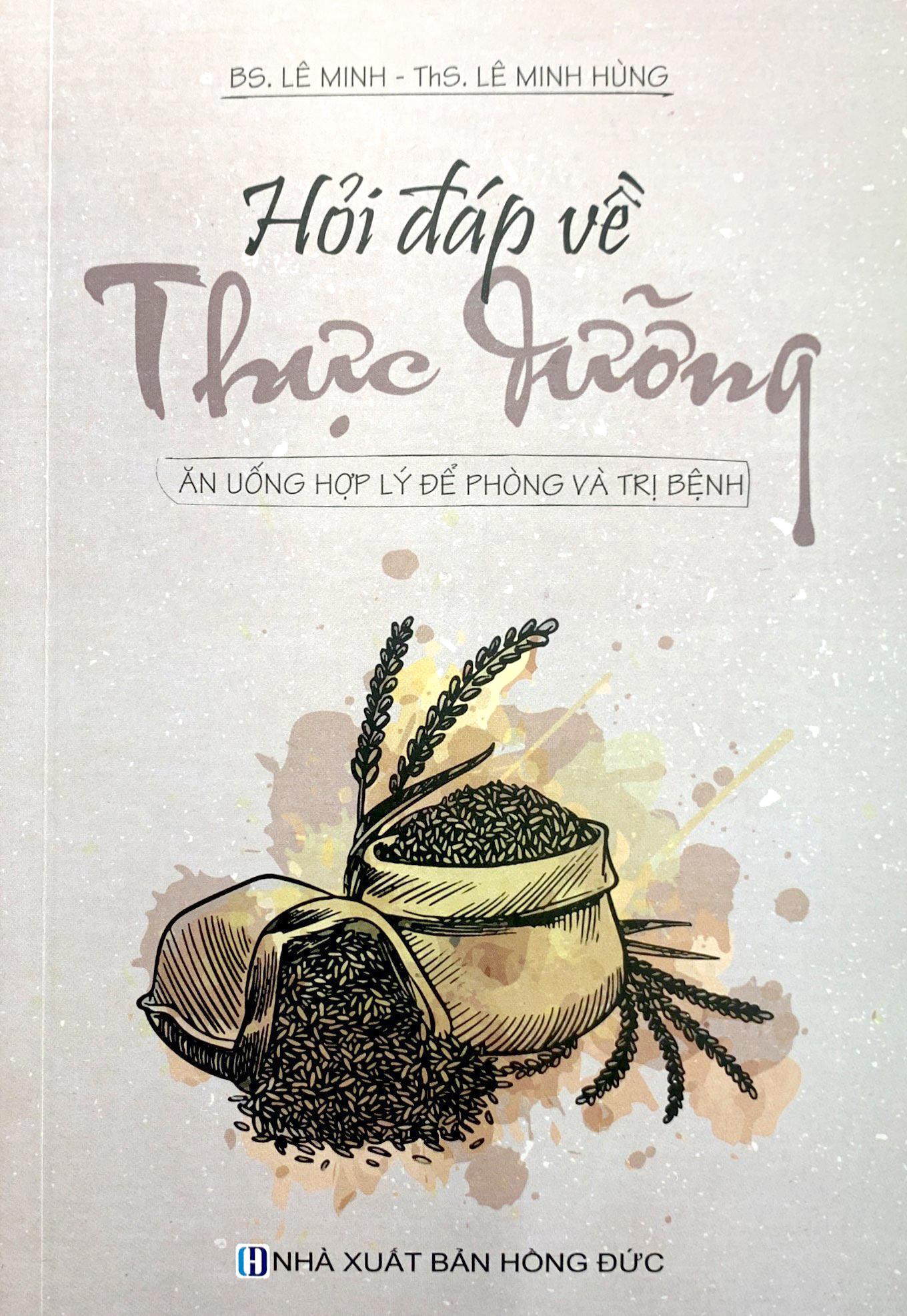Sách - Hỏi Đáp Về Thực Dưỡng - Ăn Uống Hợp Lý Để Phòng Và Điều Trị Bệnh