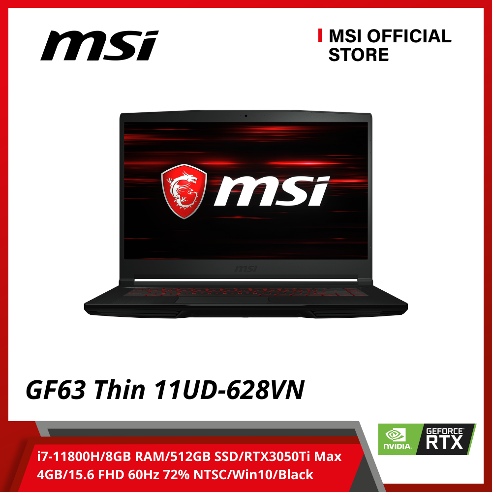 Laptop MSI Gaming GF63 Thin 11UD-628VN (i7-11800H/8GB RAM/512GB SSD/RTX3050Ti Max 4GB/15.6 FHD 60Hz 72% NTSC/Win10/Black) - Hàng Chính Hãng