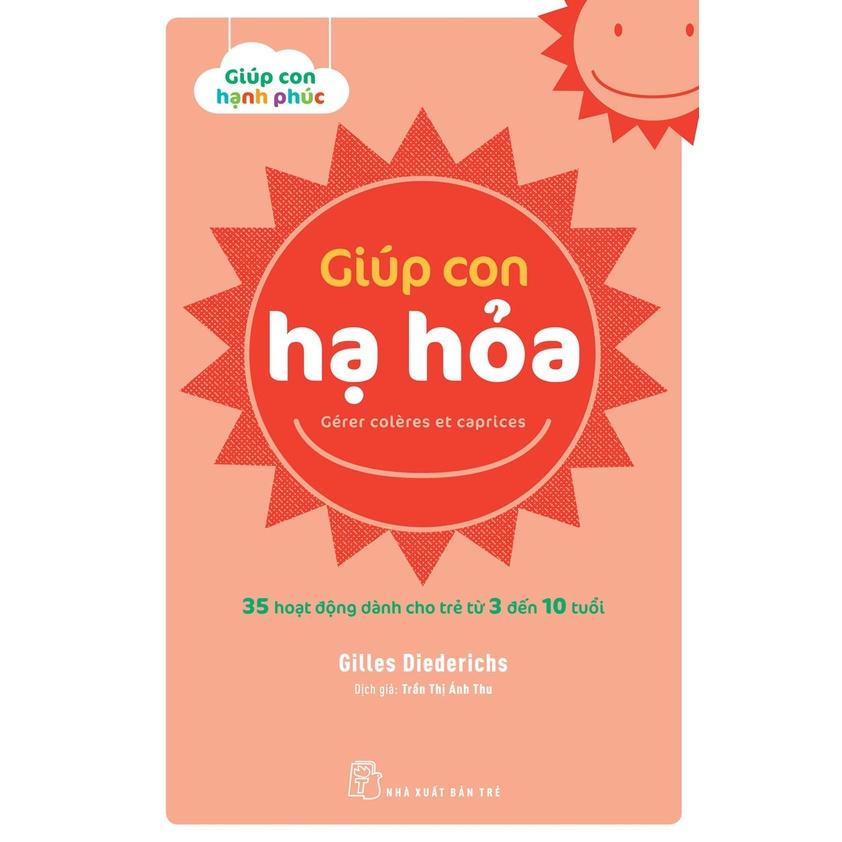 Giúp Con Hạnh Phúc - Giúp Con Hạ Hỏa - Bản Quyền