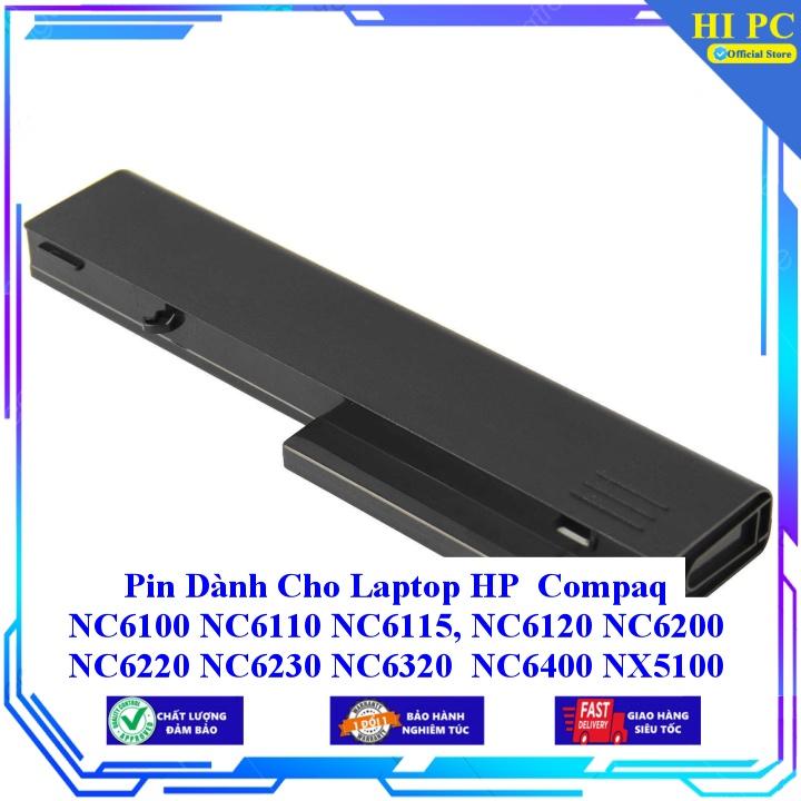 Pin Dành Cho Laptop HP Compaq NC6100 NC6110 NC6115 NC6120 NC6200 NC6220 NC6230 NC6320 NC6400 NX5100 NX6100 NC6105 NX6 - Hàng Nhập Khẩu