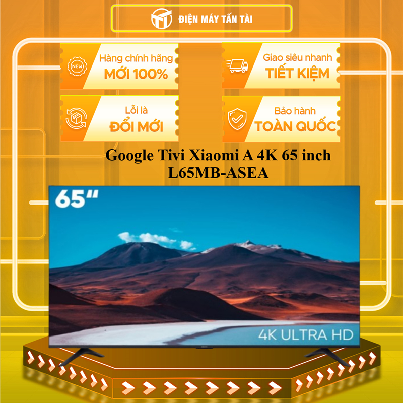 L65MB-ASEA - Google Tivi Xiaomi A 4K 65 inch L65MB-ASEA 2026 - HÀNG CHÍNH HÃNG - GIAO HCM